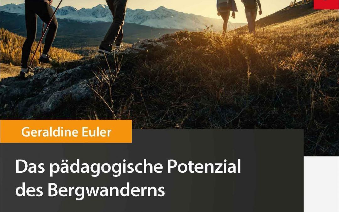 Das pädagogische Potenzial des Bergwanderns